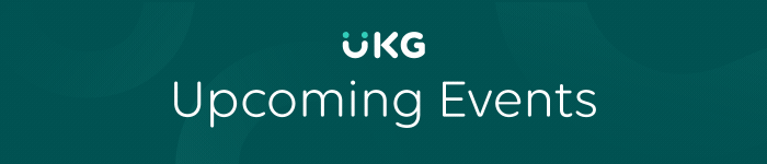 UKG Upcoming Events