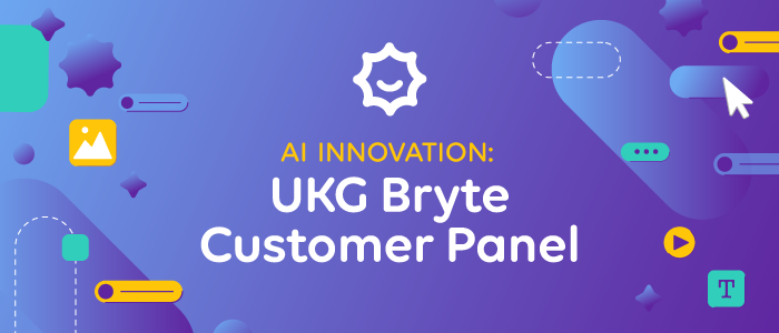 UKG Bryte Customer Panel Webinar