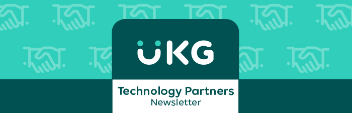 UKG Technology Partner Newsletter