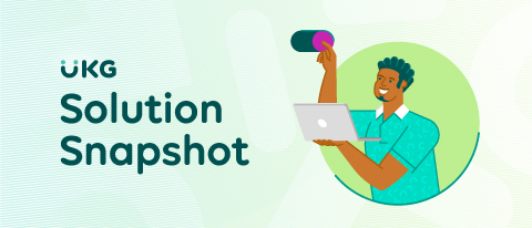 UKG Solution Snapshot
