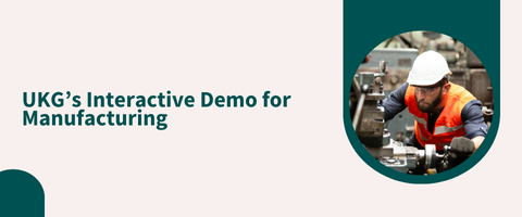 UKG's Interactive Demo for Manufacturing